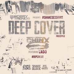Chinx - Deep Cover (Freestyle) ft. Vado (DigitalDripped.com)
