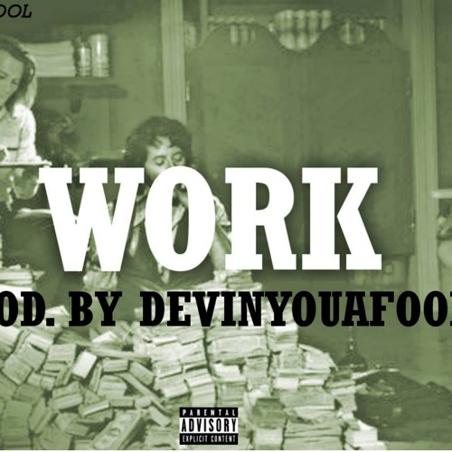 Work pt.2 Ft. DTB (prod. by DTB)