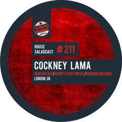 House Saladcast 211 - Cockney Lama