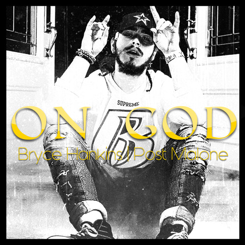 Bryce Hankins x Post Malone - On God