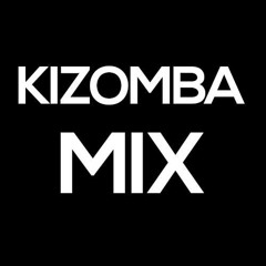 Kizomba Remixes