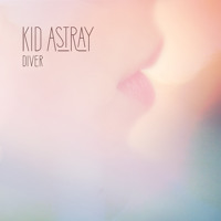Kid Astray - Diver