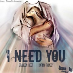 I Need You