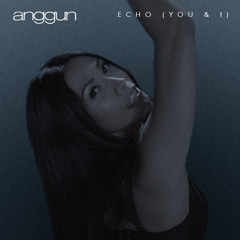 Anggun - Echo (You And I) - Acapella