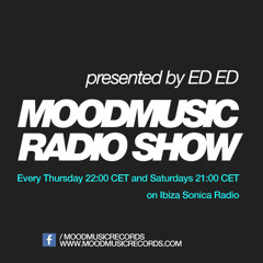 MOODMUSIC RADIOSHOW Hosted By ED ED  - EPISODE #009