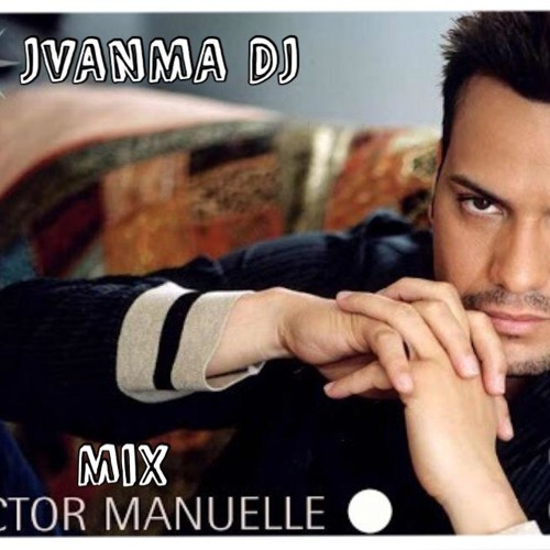 MIX VICTOR MANUEL BY JVANMA DJ