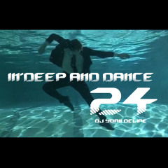 @YoanDelipe ''In Deep and Dance 24''