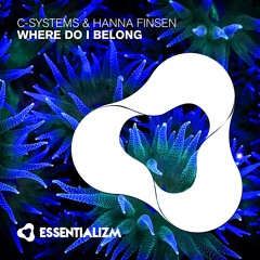 C-Systems & Hanna Finsen - Where Do I Belong (Original Mix)