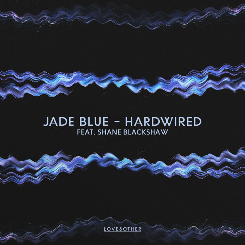 Jade Blue - Inside (ft. Shane Blackshaw)
