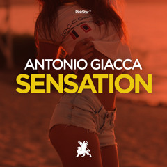 Antonio Giacca - Sensation - OUT NOW