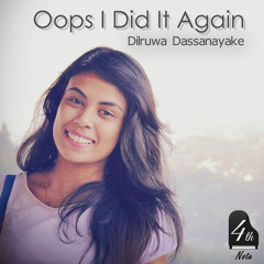 Oops I Did It Again - Britney Spears - Dilruwa Dassanayake Cover