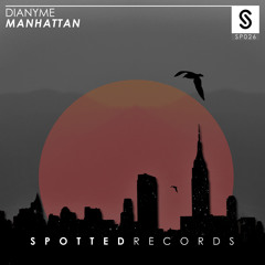 Dianyme- Manhattan (Original Mix)