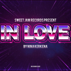 Bootleg - Nina Kerkena - In Love (2014) ! Free Download