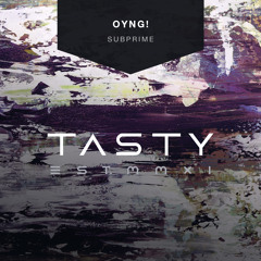 OYNG! - Subprime