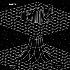 FORZA.03 - E110101 [EP Preview, Out now!]