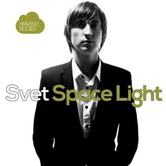 SVET - Space Light Original Mix & 5prite Remix [Heavenly Bodies Records]
