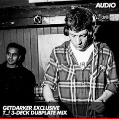 DJ T_ ! - GetDarker Exclusive 3 Deck Mix - May 2015