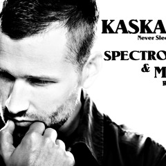 Kaskade - Never Sleep Alone (SpEctro & Mk Remix)