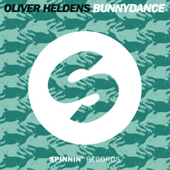 Oliver Heldens - Bunnydance (Original Mix) [OUT NOW]