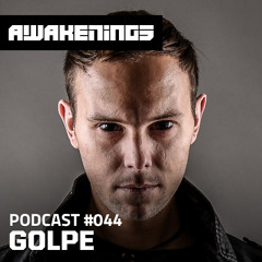 Awakenings Podcast #044 - Golpe