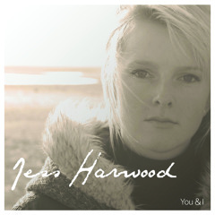 JESS HARWOOD - I Need You