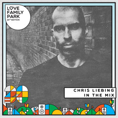 Chris Liebing | Mix for Love Family Park