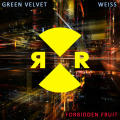 Green Velvet & Weiss - Forbidden Fruit (Original Mix)