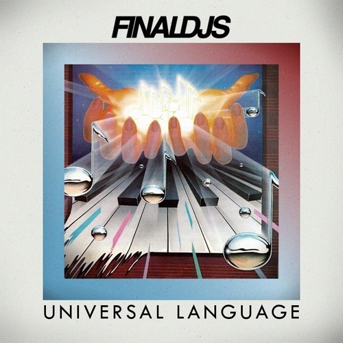 FINAL DJS - Universal Language *FreeDownload*