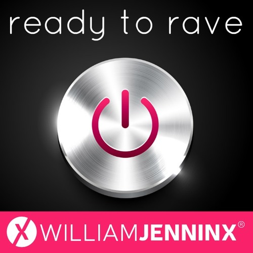 William Jenninx  - Ready To Rave (Preview)