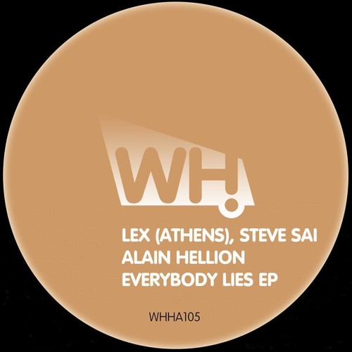Lex (Athens) & Alain Hellion - Core [What Happens 105]