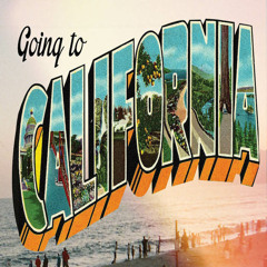 Going to California