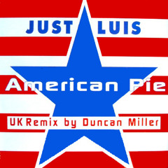 American Pie - JUST LUIS