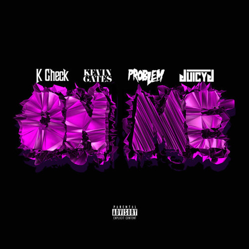 K Check - On Me ft. Juicy J, Kevin Gates & Problem (DigitalDripped.com)