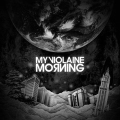 MY VIOLAINE MORNING - LOST