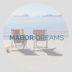 MABOR - Dreams