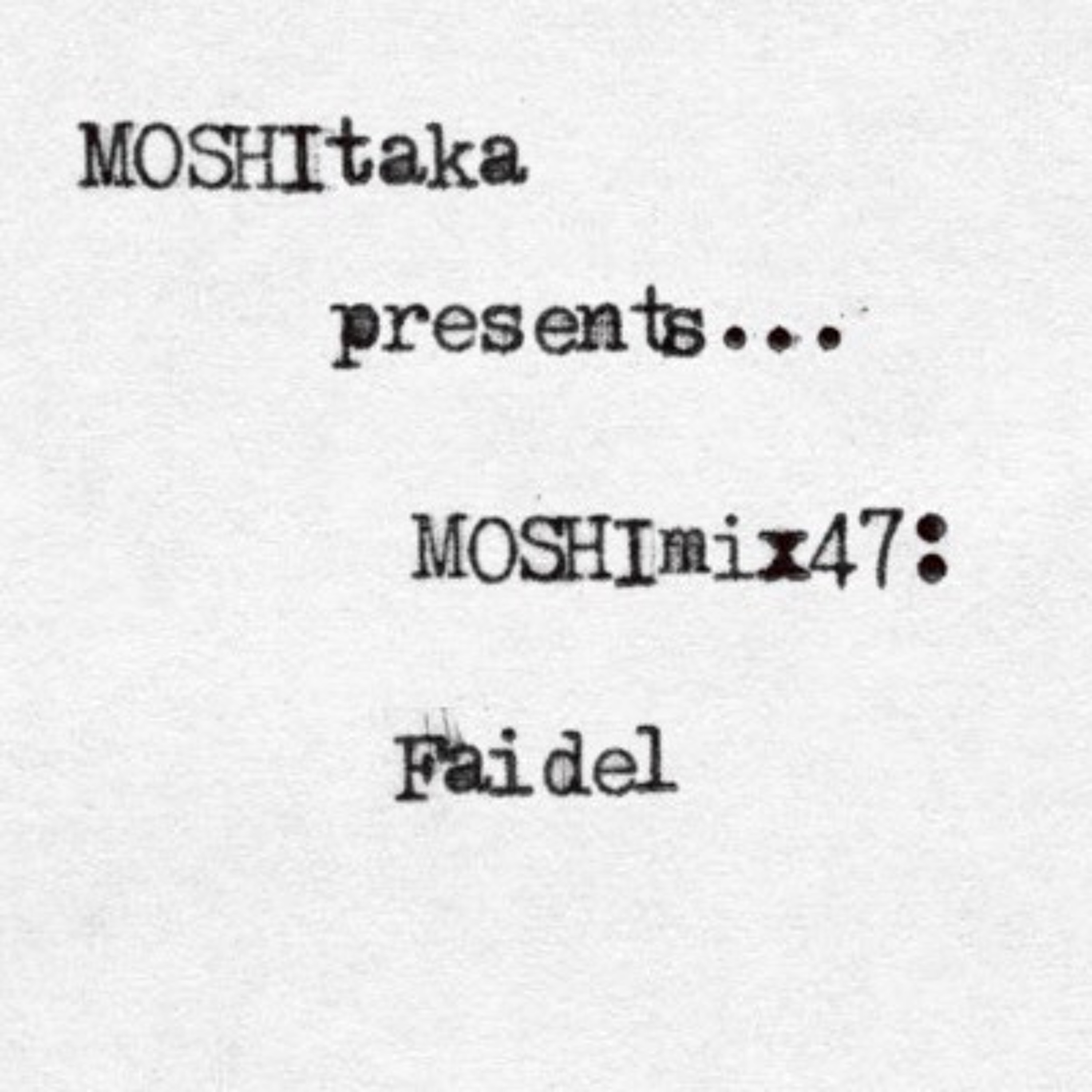 MOSHItaka