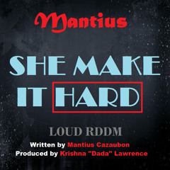 Mantius - She Make It Hard - St Lucia Soca Music