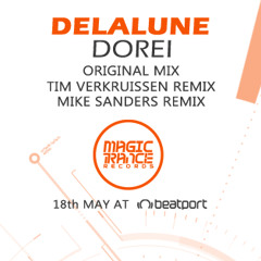 Delalune - Dorei (Tim Verkruissen Remix) [Magic Trance] PREVIEW