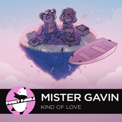 FrenchHOUSE || Mister Gavin - Kind Of Love (Original Mix)