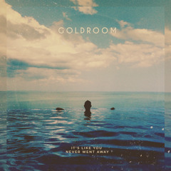 Goldroom - Embrace (feat George Maple)