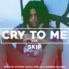 Cry To Me - DUB mix by Stephen 'Ragga' Marley & Gennaro Schiano