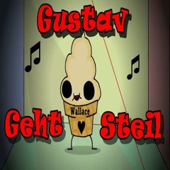 Gustav Geht Steil