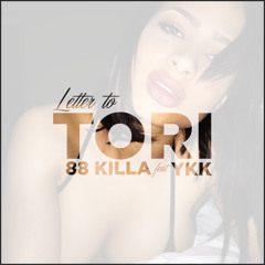 Letter to Tori ft. YKK