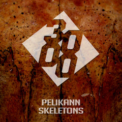 Pelikann - Skeletons [Free Download]