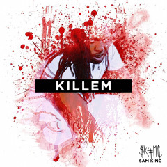KILLEM (Prod. DJ Knife)