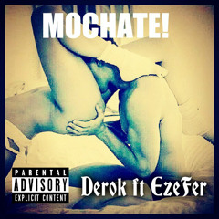 "Mochate"Nueva" 2015 Derok ft EzeFer!!