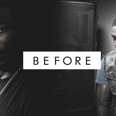 Meek Mill Ft. Lil Durk Type Beat - Before (Prod. By Accent Beats)