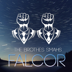 THE BROTHERS SMASH - FALCOR (ORIGINAL MIX)