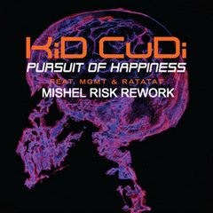 Kid Cudi & Steve Aoki - Pursuit Of Happiness (Mishel Risk Rework)