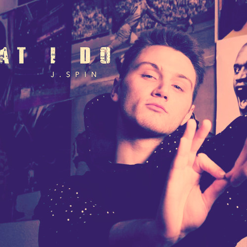 What I Do - J.Spin